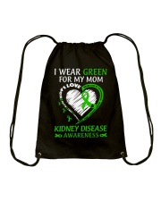 Kidney Disease Awareness I Wear Green For My Green Mom Never Give Up Love Hope Drawstring Bag tile