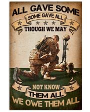 Veteran Gift All Gave Some Some Gave All Through We May Not Know Them We Owe All 11x17 Poster front