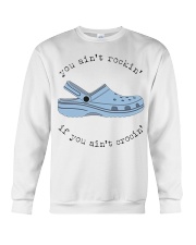 Crocs Gift You Ain't Rokin' If You Ain't Crocin' Crewneck Sweatshirt tile