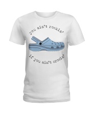 Crocs Gift You Ain't Rokin' If You Ain't Crocin' Ladies T-Shirt tile