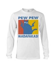 Gift For Cat Lover Pew Pew Madafakas Long Sleeve Tee tile