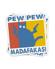 Gift For Cat Lover Pew Pew Madafakas Sticker - 6 pack (Vertical) front