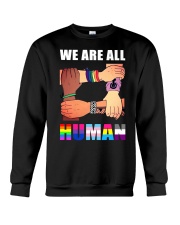 LGBT Pride Gift We Are All Human Crewneck Sweatshirt tile