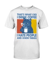 Cat Lover Grumpy Cat That's What I Do I Drink Coffee Classic T-Shirt front