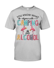 Camping Lover Flamingo You Know What Rhymes With Camping Alcohol Classic T-Shirt front