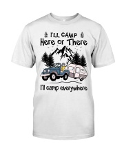 Camping Lover I'll Camp Here Or There I'll Camp Everywhere Premium Fit Mens Tee tile