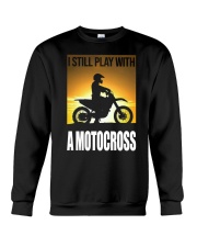 I STILL PLAY WITH MOTOCROSS Crewneck Sweatshirt thumbnail