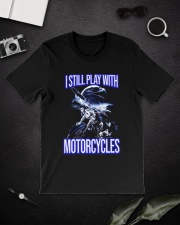 I STILL PLAY WITH - MOTORCYCLES Classic T-Shirt lifestyle-mens-crewneck-front-16