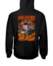I STILL PLAY WITH TRUCKS Hooded Sweatshirt back