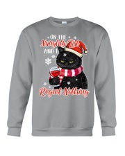 ON THE NAUGHTY LIST AND I REGRET NOTHING Crewneck Sweatshirt tile