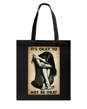 IT'S OK TO BE NOT OK Tote Bag tile