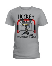 HOCKEY BECAUSE MURDER IS WRONG Ladies T-Shirt tile