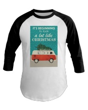 IT'S BEGINNING TO LOOK A LOT LIKE CHRISTMAS Baseball Tee tile