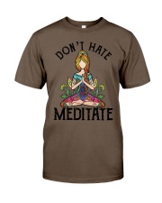 DON'T HATE MEDITATE Classic T-Shirt tile