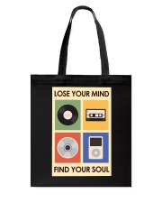 LOSE YOUR MIND FIND YOUR SOUL Tote Bag tile