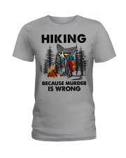 HIKING BECAUSE MURDER IS WRONG Ladies T-Shirt tile