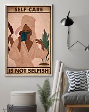 SELF CARE IS NOT SELFISH 11x17 Poster lifestyle-poster-1