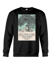 ONCE UPON A TIME THERE WAS A GIRL Crewneck Sweatshirt tile