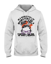 IN A WORLD FULL OF MOMSTERS BE A SPOOKY MAMA Hooded Sweatshirt front