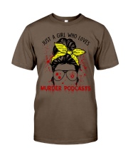 JUST A GIRL WHO LOVES MURDER PODCASTS Classic T-Shirt tile