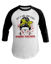 JUST A GIRL WHO LOVES MURDER PODCASTS Baseball Tee tile