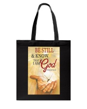 BE STILL AND KNOW THAT I AM GOD Tote Bag tile