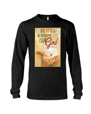 BE STILL AND KNOW THAT I AM GOD Long Sleeve Tee tile