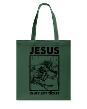 JESUS IN MY LIFT TICKET Tote Bag tile