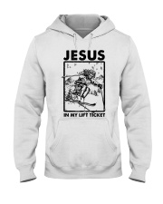 JESUS IN MY LIFT TICKET Hooded Sweatshirt front