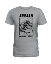 JESUS IN MY LIFT TICKET Ladies T-Shirt tile