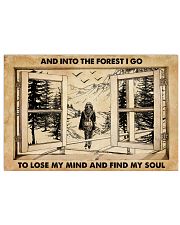 AND INTO THE FOREST I GO TO LOSE MY MIND AND FIND 24x16 Poster front