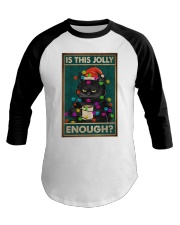 IS THIS JOLLY ENOUGH Baseball Tee tile