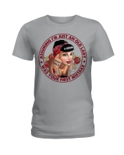 ASSUMING I'M JUST AN OLD LADY WAS YOUR FIRST Ladies T-Shirt tile
