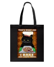 THAT'S WHAT I DO I BAKE AND I KNOW THINGS Tote Bag tile