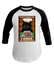 THAT'S WHAT I DO I BAKE AND I KNOW THINGS Baseball Tee tile