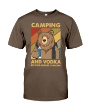 CAMPING AND VODKA BECAUSE MURDER IS WRONG Classic T-Shirt tile
