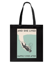 AND SHE LIVED HAPPILY EVER AFTER Tote Bag tile
