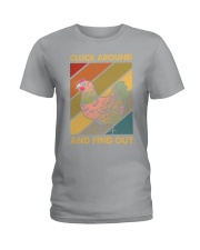CLUCK AROUND AND FIND OUT Ladies T-Shirt tile