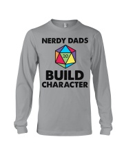 NERDY DADS BUILD CHARACTER Long Sleeve Tee tile