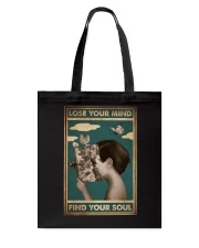 LOSE YOUR MIND FIND YOUR SOUL Tote Bag tile