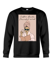 COFFEE BOOKS PEACEFUL MIND Crewneck Sweatshirt tile