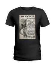 TO MY SON NEVER FORGET THAT I LOVE YOU Ladies T-Shirt tile