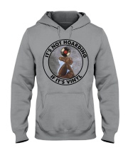 IT'S NOT HOARDING IF IT'S VINYL Hooded Sweatshirt tile