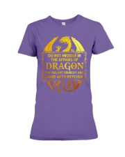 DO NOT MEDDLE IN THE AFFAIRS OF DRAGON Premium Fit Ladies Tee tile