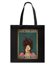 LOSE YOUR MIND FIND YOUR SOUL Tote Bag tile
