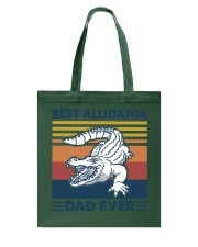 BEST ALLIGATO DAD EVER Tote Bag tile
