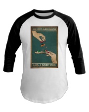 SHE GOT MAD HUSTLE AND A SOPE SOUL Baseball Tee tile