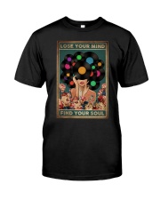 LOSE YOUR MIND FIND YOUR SOUL Classic T-Shirt tile