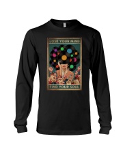 LOSE YOUR MIND FIND YOUR SOUL Long Sleeve Tee tile