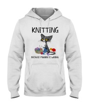KNITTING BECAUSE MURDER IS WRONG Hooded Sweatshirt front